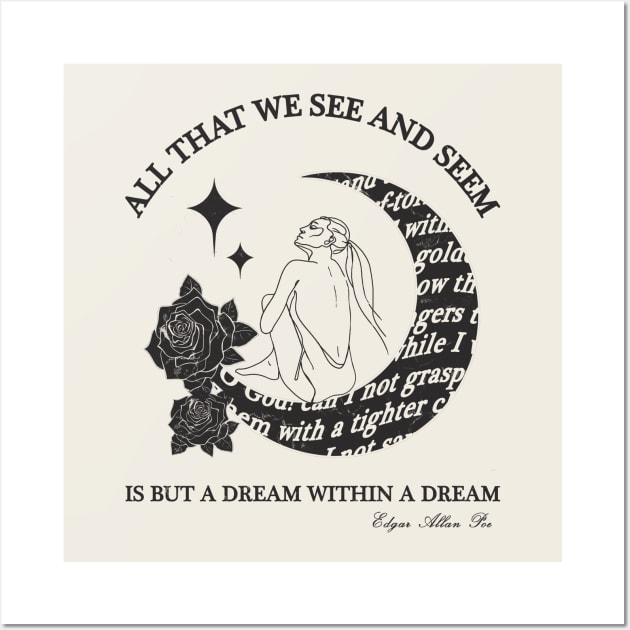 Poe's quote "A dream within a dream" VAR. 2 Wall Art by PoeticTheory